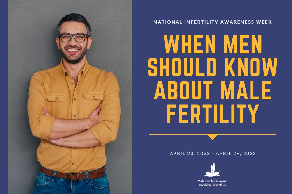 National Infertility Awareness Week: What Men Should Know About Infertility